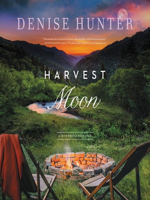 Title details for Harvest Moon by Denise Hunter - Available